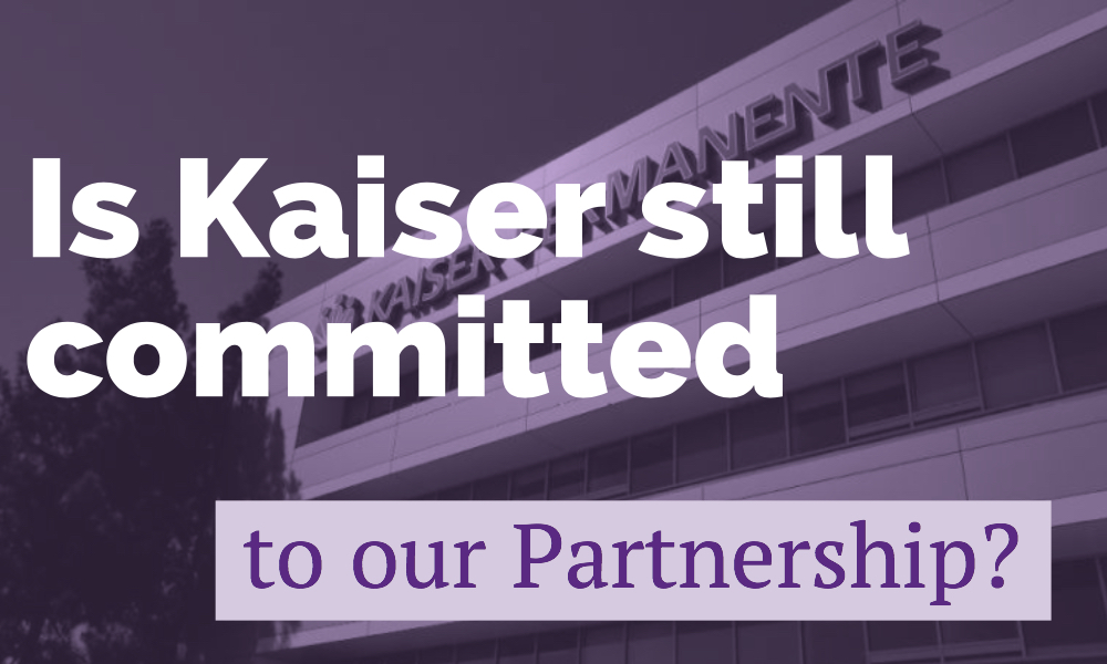 Labor leaders write to Bernard Tyson: Is Kaiser still committed to the Partnership?